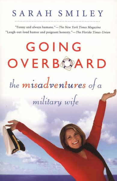 Going Overboard: The Misadventures of a Military Wife cover