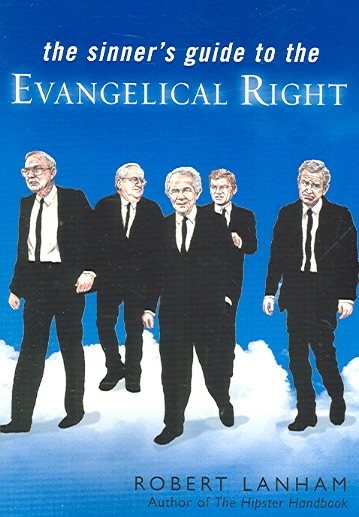The Sinner's Guide to the Evangelical Right cover