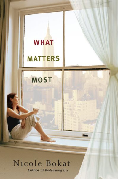 What Matters Most (Nal Accent Novels) cover