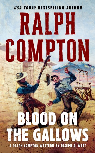 Ralph Compton Blood on the Gallows (Ralph Compton Novels (Paperback)) cover