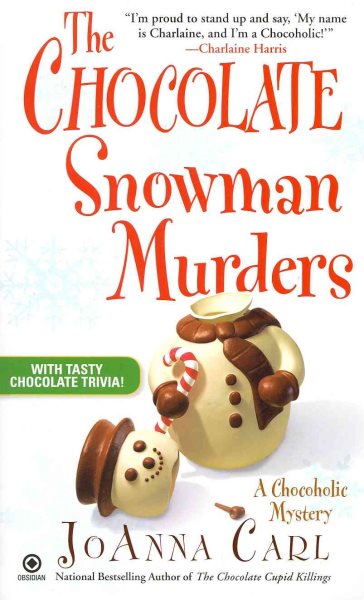 The Chocolate Snowman Murders: A Chocoholic Mystery cover