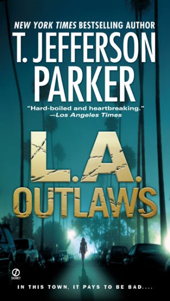 L.A. Outlaws (Charlie Hood Novel)