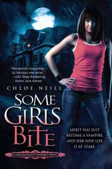 Some Girls Bite (Chicagoland Vampires) cover
