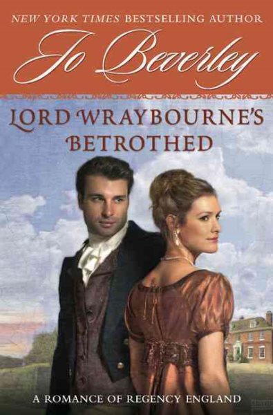 Lord Wraybourne's Betrothed: A Romance of Regency England (Signet Eclipse) cover