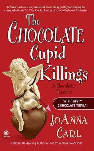 The Chocolate Cupid Killings: A Chocoholic Mystery cover