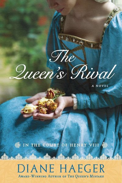 The Queen's Rival: In the Court of Henry VIII (Henry VIII's Court)