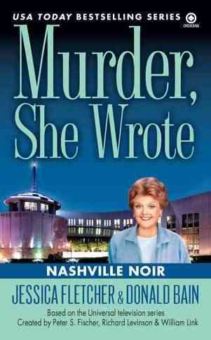 Nashville Noir (Murder, She Wrote)