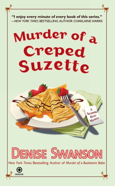 Murder of a Creped Suzette: A Scumble River Mystery cover