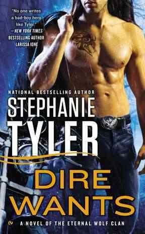 Dire Wants: A Novel of the Eternal Wolf Clan cover