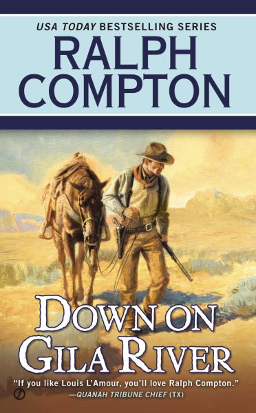 Ralph Compton Down on Gila River (A Ralph Compton Western) cover
