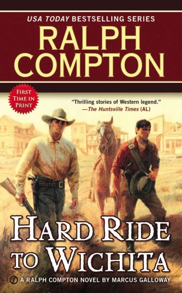Ralph Compton Hard Ride to Wichita (A Ralph Compton Western)
