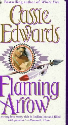 Flaming Arrow (Signet Historical Romance) cover