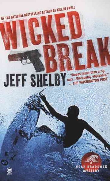 Wicked Break (Noah Braddock Mysteries, No. 2) cover
