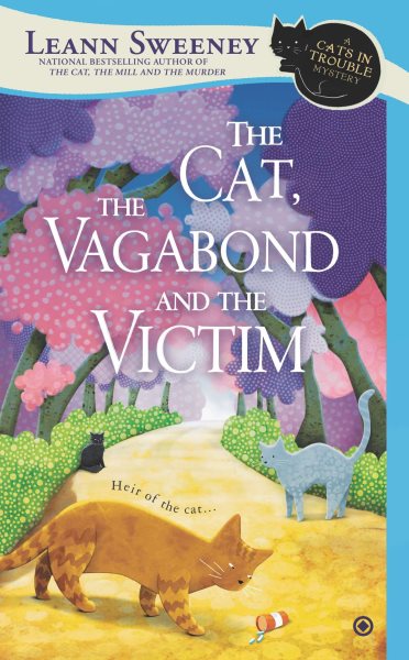 The Cat, the Vagabond and the Victim (Cats in Trouble Mystery)
