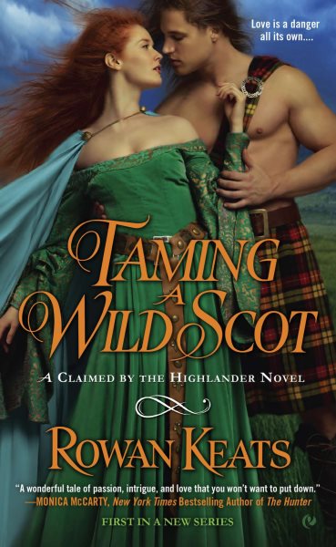Taming a Wild Scot: A Claimed by the Highlander Novel cover
