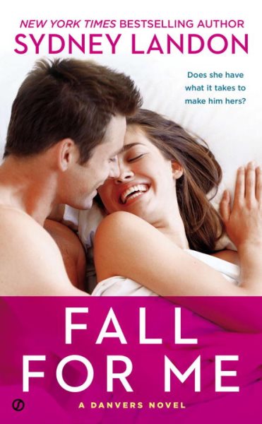 Fall for Me: A Danvers Novel cover