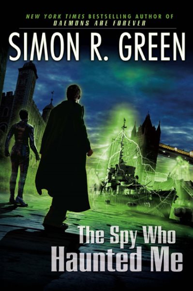 The Spy Who Haunted Me (Secret Histories, Book 3) cover