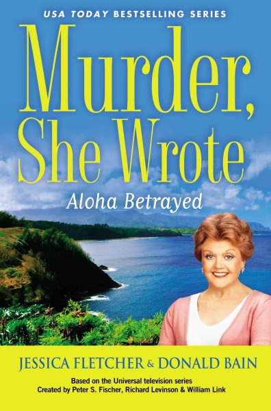 Murder, She Wrote: Aloha Betrayed cover