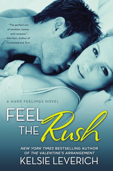 Feel the Rush: A Hard Feelings Novel