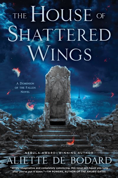 The House of Shattered Wings (A Dominion of the Fallen Novel) cover
