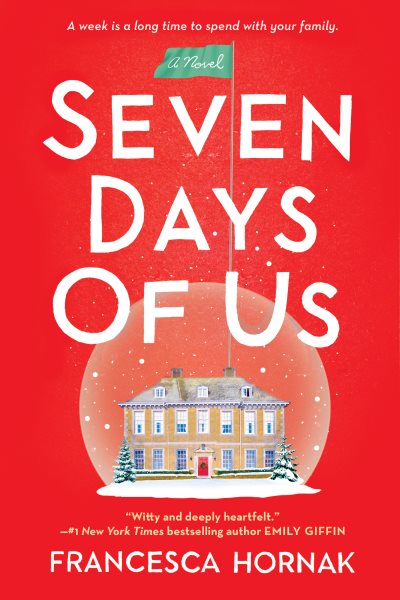 Seven Days of Us: A Novel cover