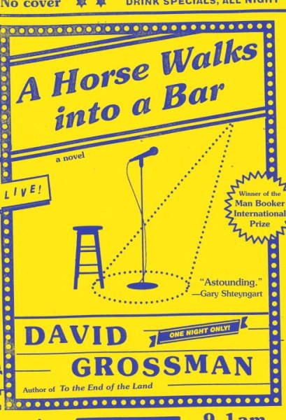 A Horse Walks into a Bar: A novel cover