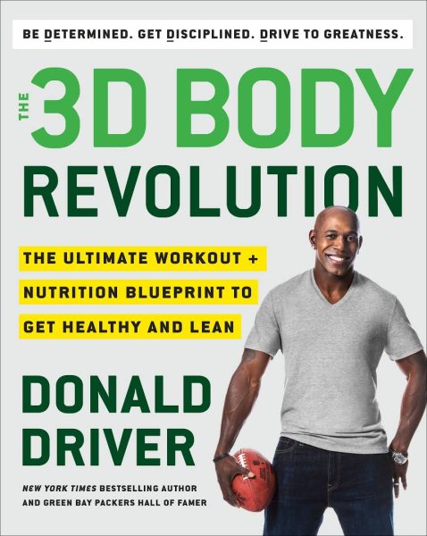 The 3D Body Revolution: The Ultimate Workout + Nutrition Blueprint to Get Healthy and Lean cover