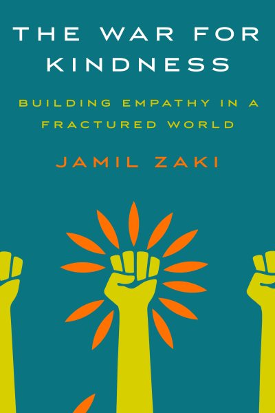 The War for Kindness: Building Empathy in a Fractured World cover