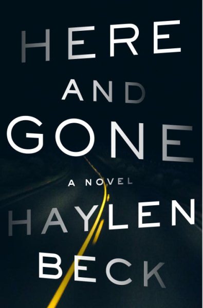 Here and Gone: A Novel cover