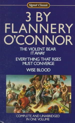 Three by Flannery O'Connor (Signet Classics) cover