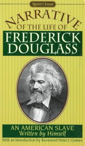 Narrative of the Life of Frederick Douglass, An American Slave (Signet Classics) cover