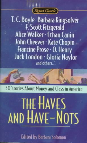 The Haves and Have Nots (Signet Classics) cover