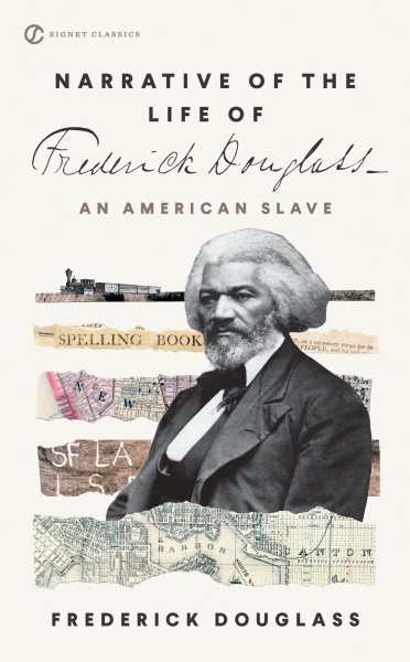Narrative of the Life of Frederick Douglass (Signet Classics) cover