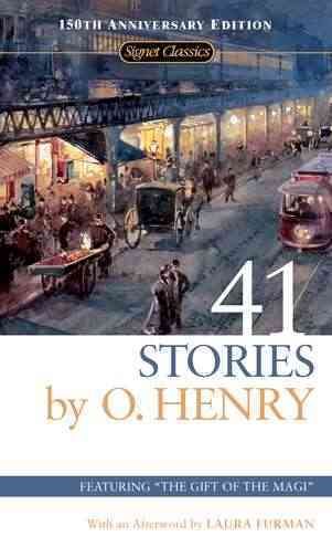 41 Stories: 150th Anniversary Edition (Signet Classics) cover