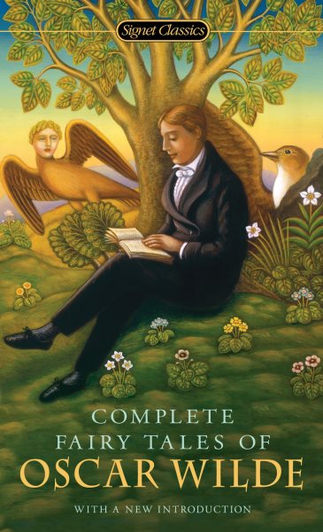 Complete Fairy Tales of Oscar Wilde (Signet Classics)