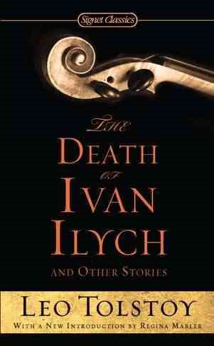 The Death of Ivan Ilych and Other Stories (Signet Classics) cover