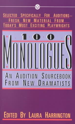 100 Monologues: An Audition Sourcebook from New Dramatists (Mentor)