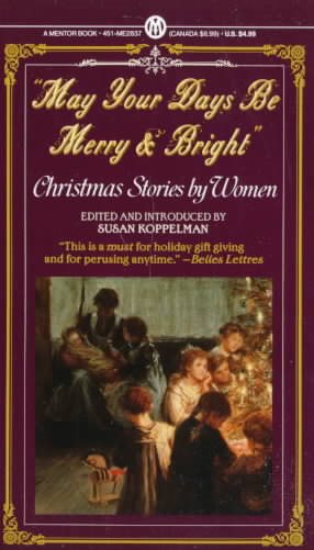 May Your Days Be Merry and Bright: Christmas Stories by Women cover