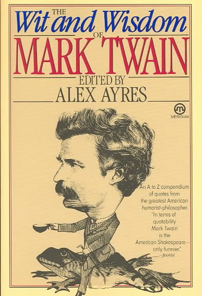 The Wit and Wisdom of Mark Twain cover