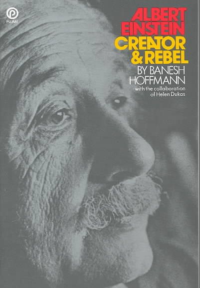 Albert Einstein: Creator and Rebel cover