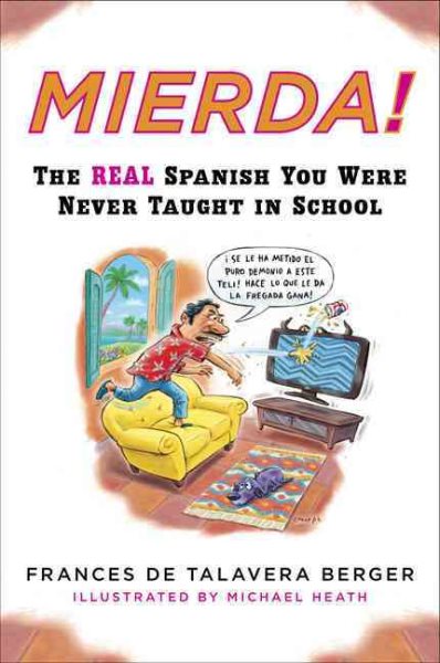 Mierda!: The Real Spanish You Were Never Taught in School cover