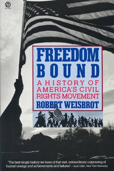 Freedom Bound: A History of America's Civil Rights Movement cover