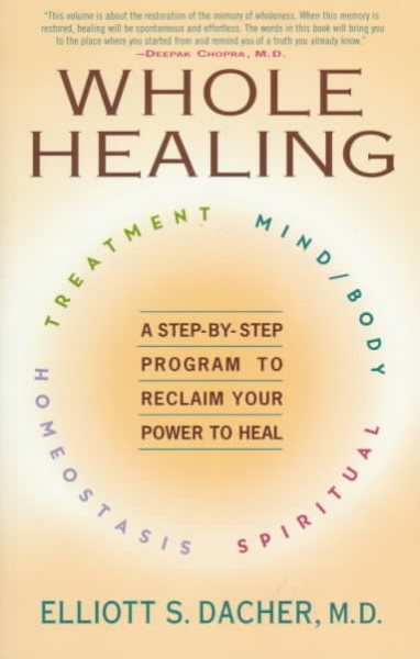 Whole Healing: A Step-by-Step Program to Reclaim Your Power to Heal cover