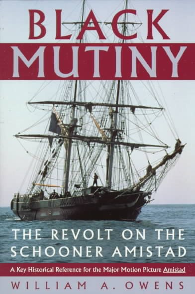 Black Mutiny: Revolt on the Schooner Amistad cover