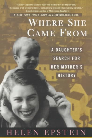 Where She Came From: A Daughter's Search for Her Mother's History cover