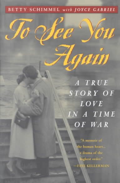 To See You Again: A True Story of Love in a Time of War cover