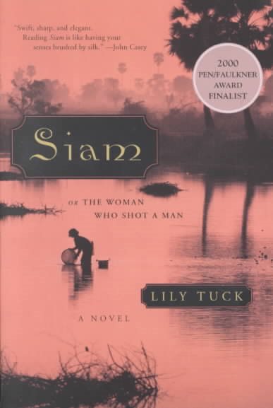 Siam: or The Woman Who Shot a Man cover