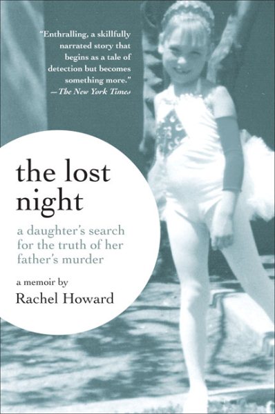 The Lost Night: A Daughter's Search for the Truth of Her Father's Murder cover