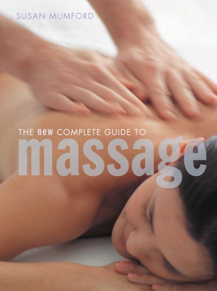 The New Complete Guide to Massage cover