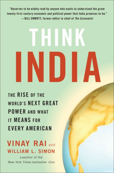 Think India: The Rise of the World's Next Great Power and What It Means for Every American cover